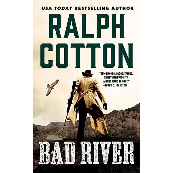 Bad River, Ralph Cotton