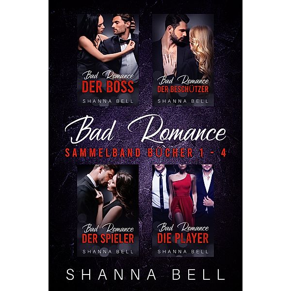 Bad Romance Sammelband, Shanna Bell
