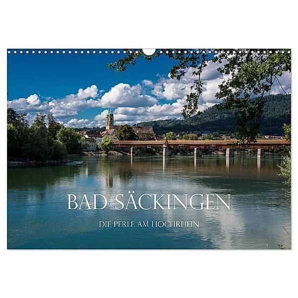 Bad Säckingen - Die Perle am Hochrhein (Wandkalender 2024 DIN A3 quer), CALVENDO Monatskalender, Stefanie und Philipp Kellmann