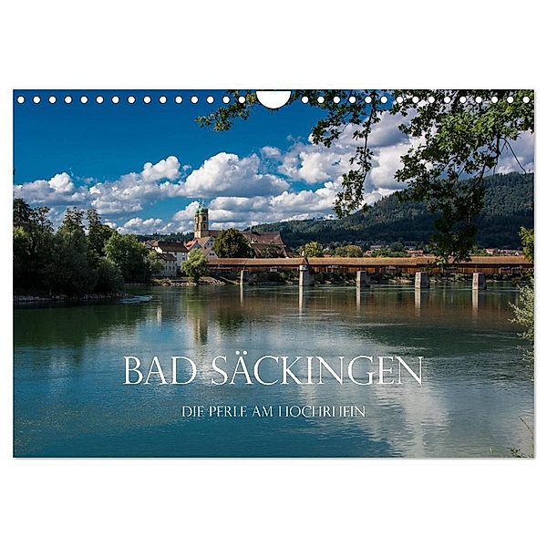 Bad Säckingen - Die Perle am Hochrhein (Wandkalender 2025 DIN A4 quer), CALVENDO Monatskalender, Calvendo, Stefanie und Philipp Kellmann