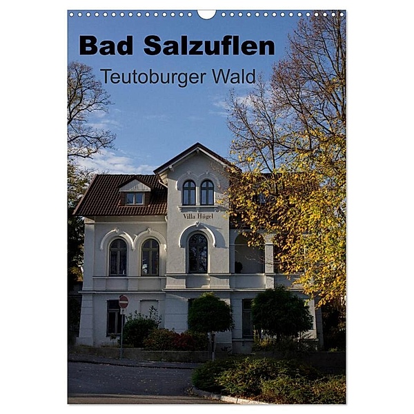 Bad Salzuflen - Teutoburger Wald (Wandkalender 2024 DIN A3 hoch), CALVENDO Monatskalender, Martin Peitz