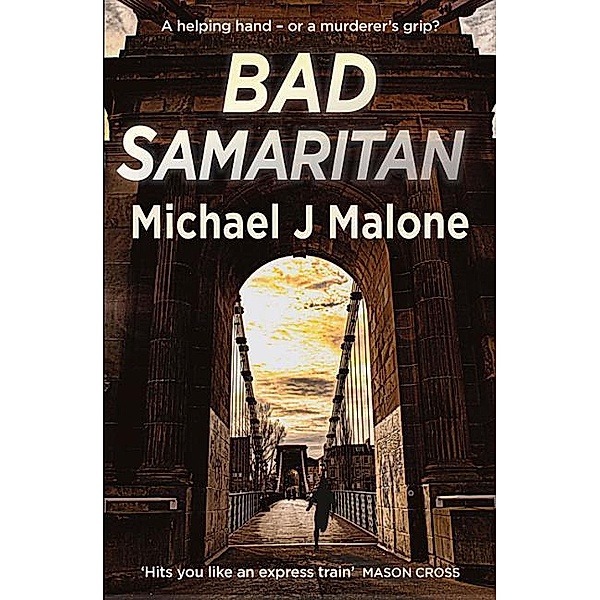 Bad Samaritan, Michael J. Malone