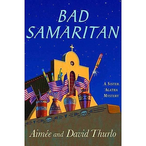 Bad Samaritan / Sister Agatha Mysteries Bd.6, Aimée Thurlo, David Thurlo