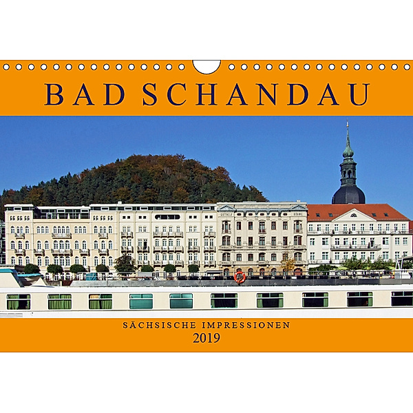 Bad Schandau - Sächsische Impressionen (Wandkalender 2019 DIN A4 quer), Holger Felix