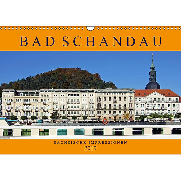 Bad Schandau - Sächsische Impressionen (Wandkalender 2019 DIN A3 quer), Holger Felix