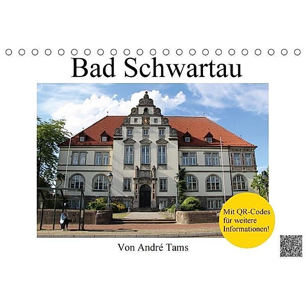 Bad Schwartau (Tischkalender 2017 DIN A5 quer), André Tams