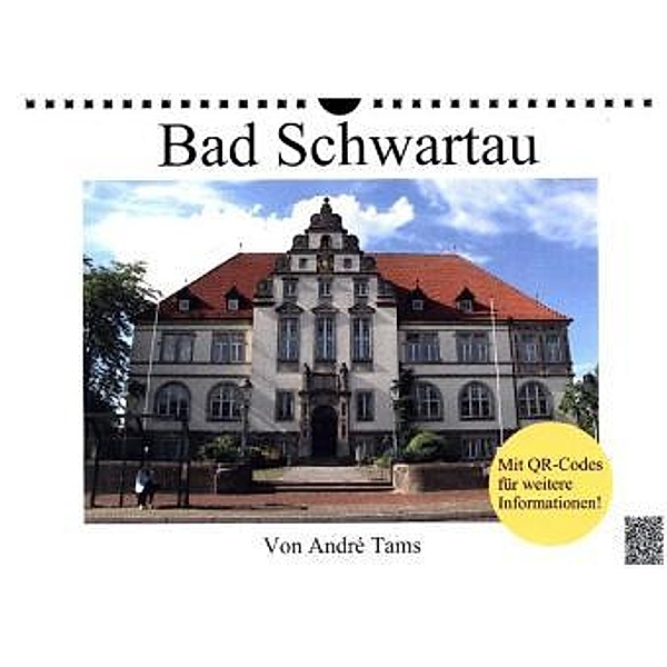 Bad Schwartau (Wandkalender 2017 DIN A4 quer), André Tams