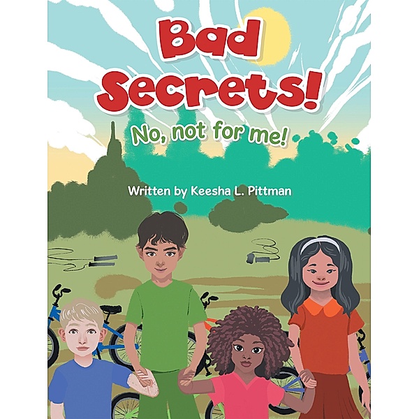 Bad Secrets!, Keesha L. Pittman