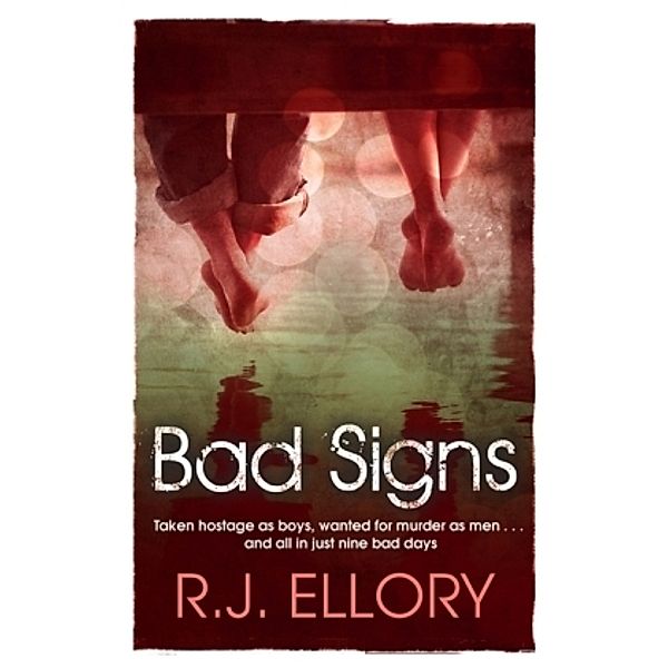 Bad Signs, Roger J. Ellory