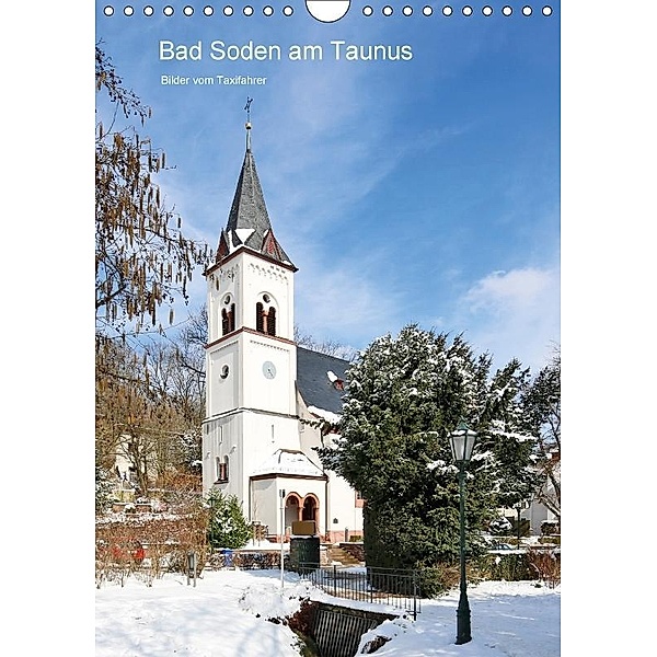 Bad Soden am Taunus (Wandkalender 2017 DIN A4 hoch), Petrus Bodenstaff
