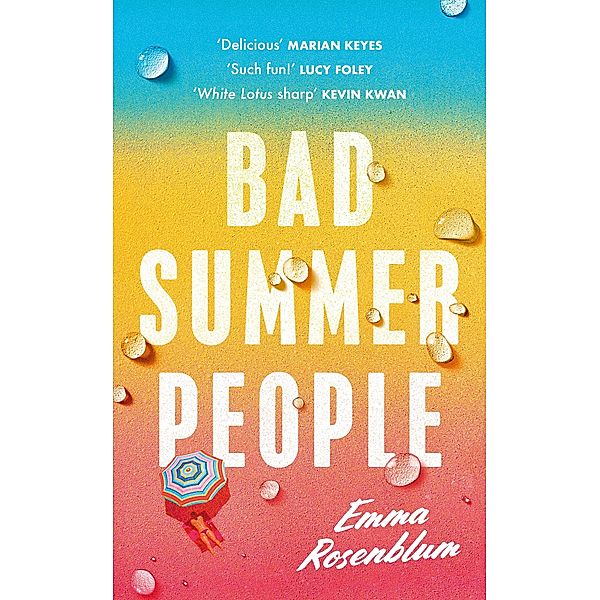 Bad Summer People, Emma Rosenblum