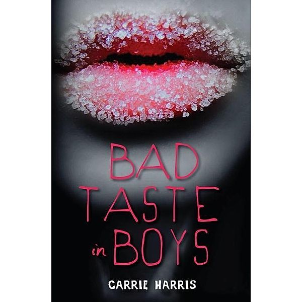 Bad Taste in Boys / Kate Grable Series, Carrie Harris