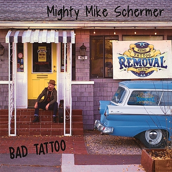 Bad Tattoo, Mighty Mike Schermer