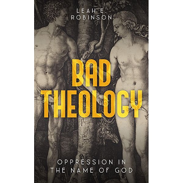 Bad Theology, Leah Robinson