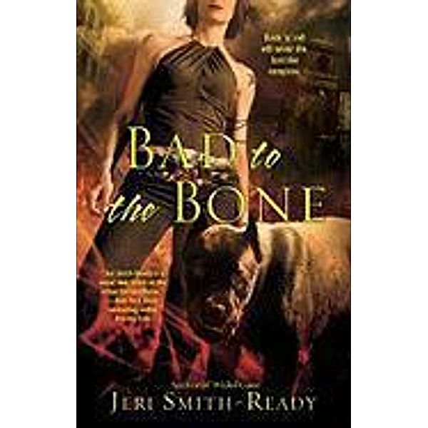 Bad to the Bone, Jeri Smith-Ready
