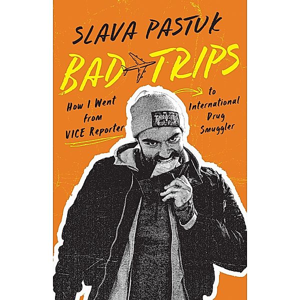 Bad Trips, Slava Pastuk