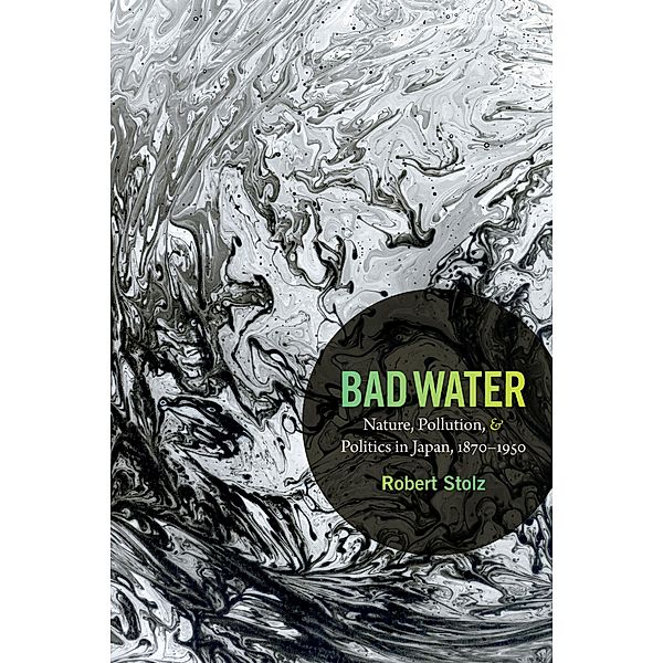 Bad Water / Asia-Pacific: Culture, Politics, and Society, Stolz Robert Stolz