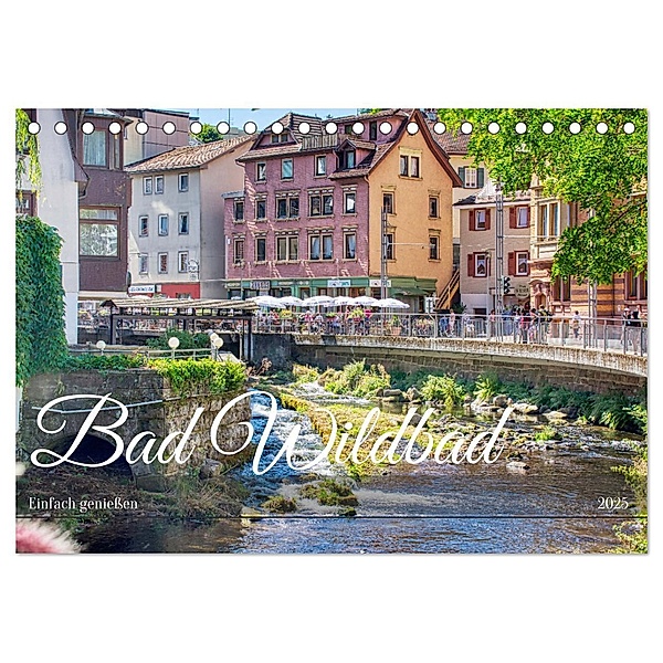 Bad Wildbad - Einfach genießen (Tischkalender 2025 DIN A5 quer), CALVENDO Monatskalender, Calvendo, Thomas Bartruff