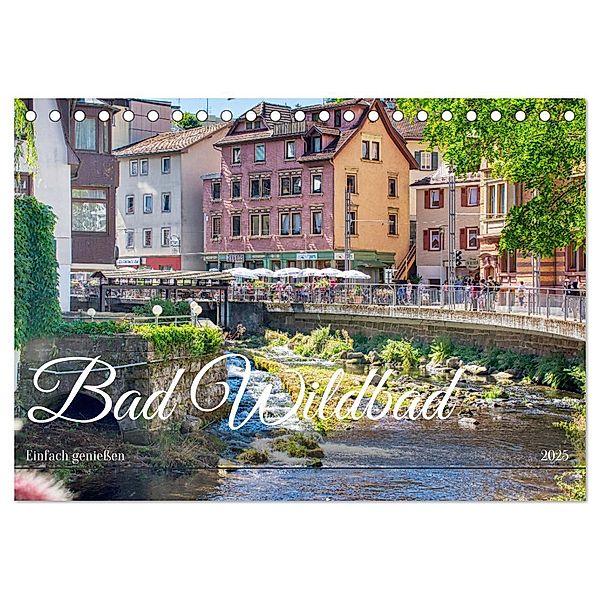 Bad Wildbad - Einfach genießen (Tischkalender 2025 DIN A5 quer), CALVENDO Monatskalender, Calvendo, Thomas Bartruff