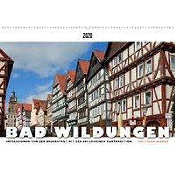 BAD WILDUNGEN - Impressionen von der Bäderstadt (Wandkalender 2020 DIN A2 quer), Matthias Besant