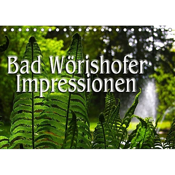 Bad Wörishofer Impressionen (Tischkalender 2021 DIN A5 quer), N N