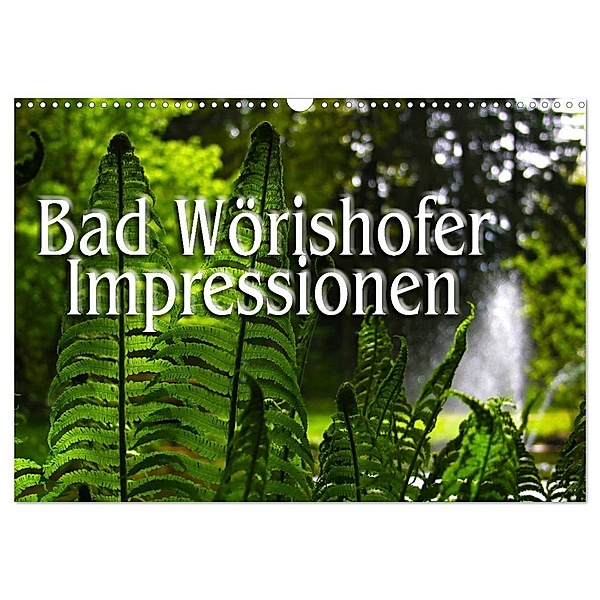 Bad Wörishofer Impressionen (Wandkalender 2024 DIN A3 quer), CALVENDO Monatskalender, Calvendo