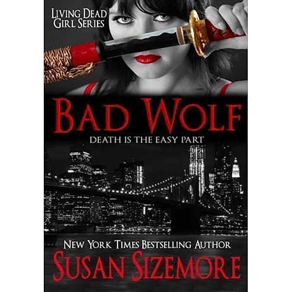 Bad Wolf, Susan Sizemore