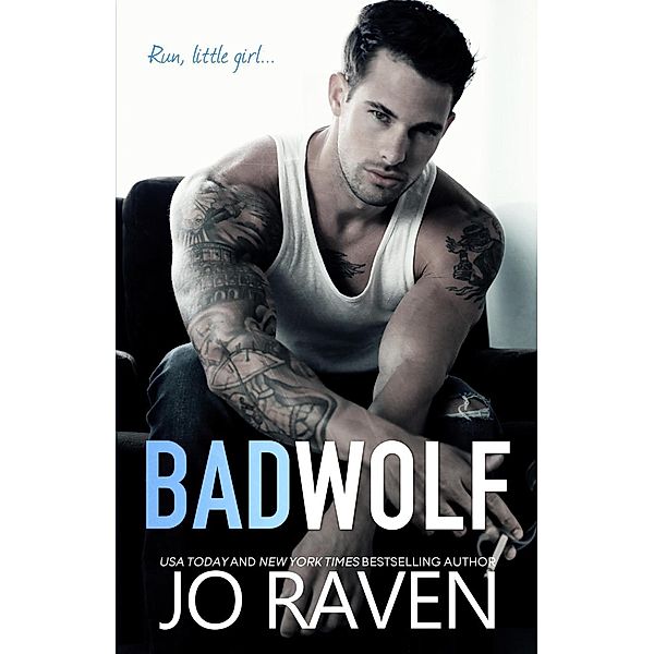 Bad Wolf (Wild Men, #4), Jo Raven