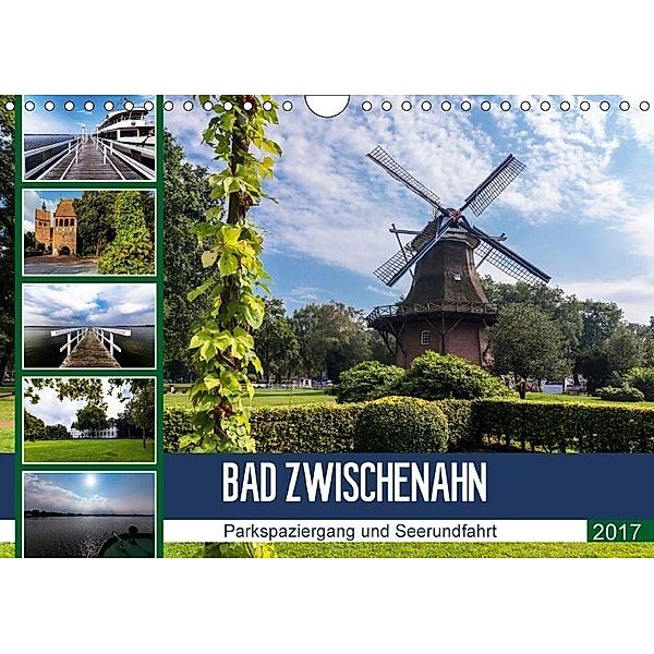 Bad Zwischenahn, Parkspaziergang und Seerundfahrt (Wandkalender 2017 DIN A4 quer), Andrea Dreegmeyer