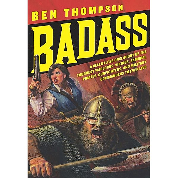 Badass / Badass Series, Ben Thompson