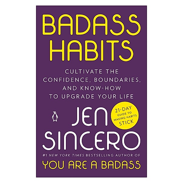 Badass Habits, Jen Sincero