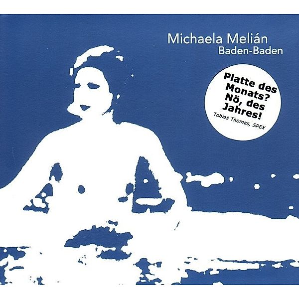 Baden-Baden, Michaela Melián