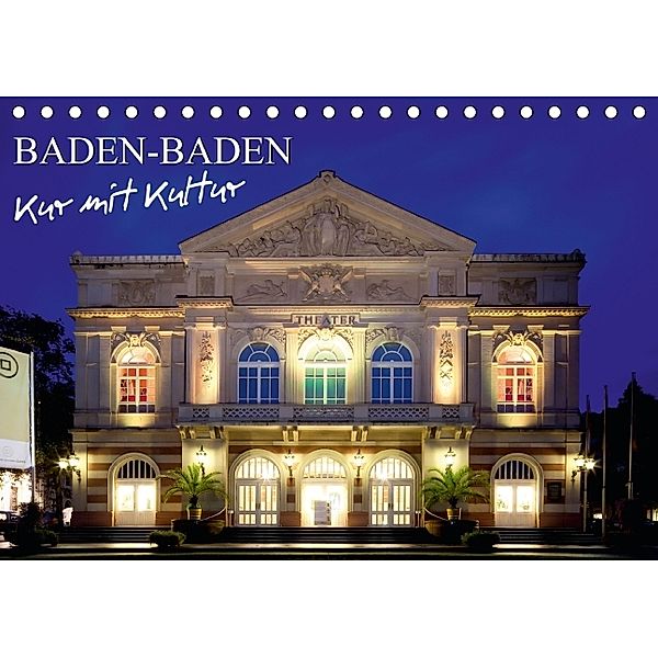 Baden-Baden - Kur mit Kultur (Tischkalender 2014 DIN A5 quer)