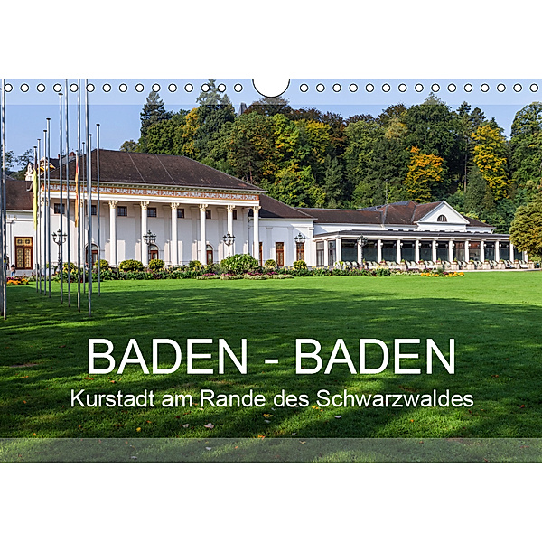 Baden-Baden, Kurstadt am Rande des Schwarzwaldes (Wandkalender 2019 DIN A4 quer), Jürgen Feuerer