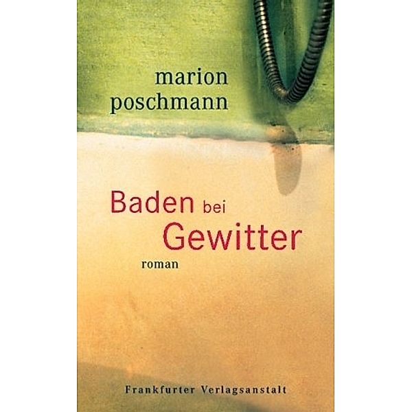 Baden bei Gewitter, Marion Poschmann