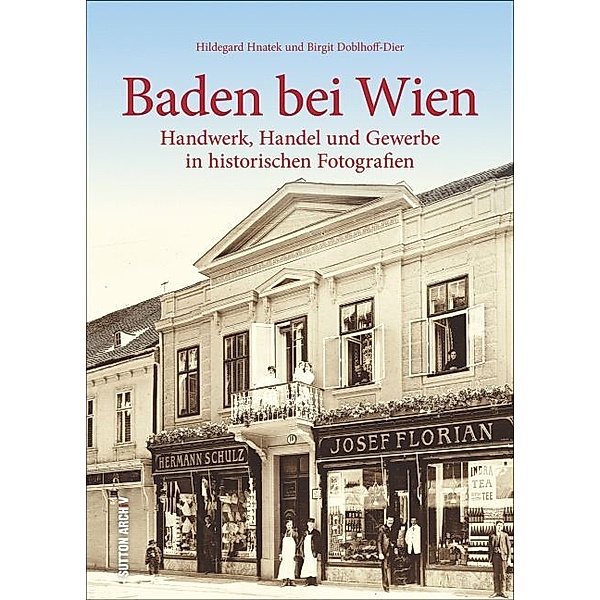 Baden bei Wien, Hildegard Hnatek, Birgit Doblhoff-Dier