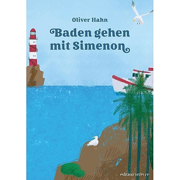 Baden mit Simenon, Oliver Hahn