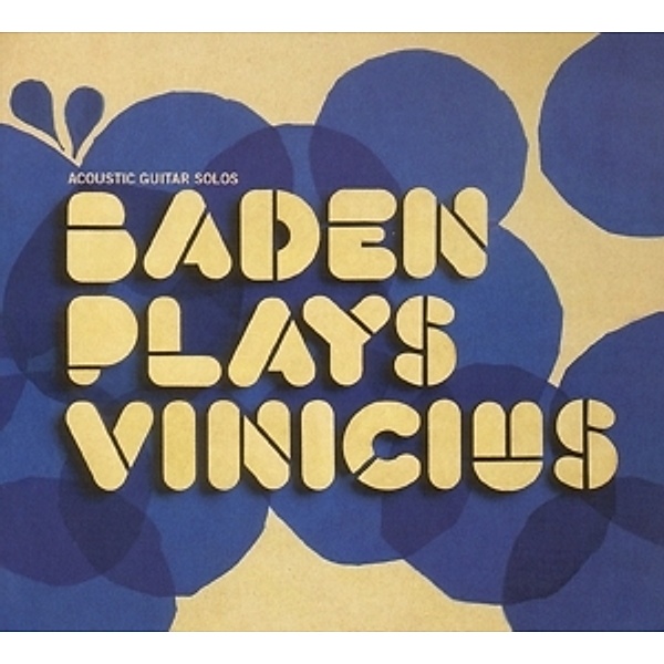 Baden Plays Vinicius, Baden Powell