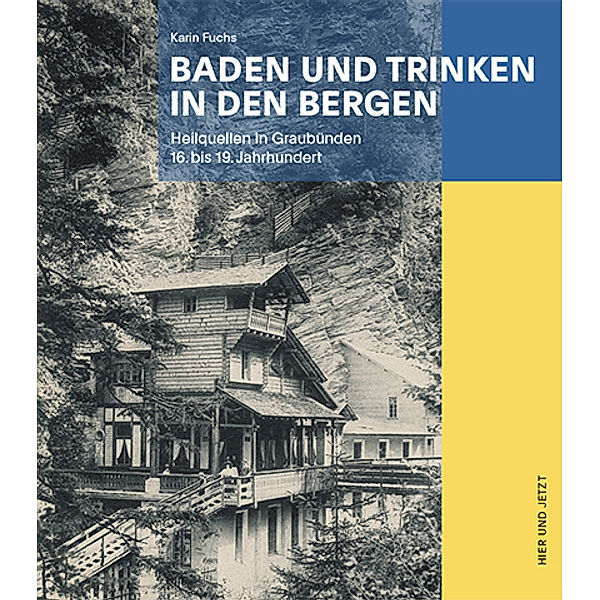 Baden und Trinken in den Bergen, Karin Fuchs