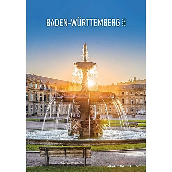 Baden-Württemberg 2025 - Bild-Kalender 23,7x34 cm - Regional-Kalender - Wandkalender - mit Platz für Notizen - Alpha Edition