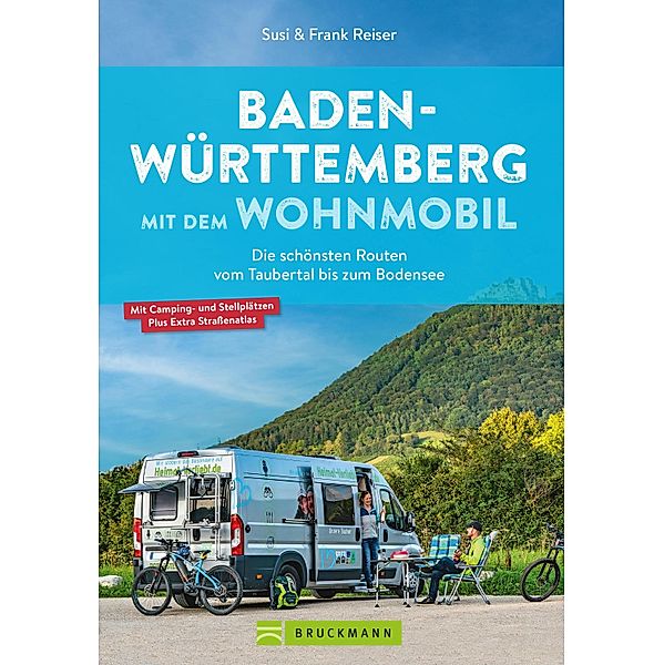 Baden-Württemberg mit dem Wohnmobil, Susi Reiser, Frank Reiser