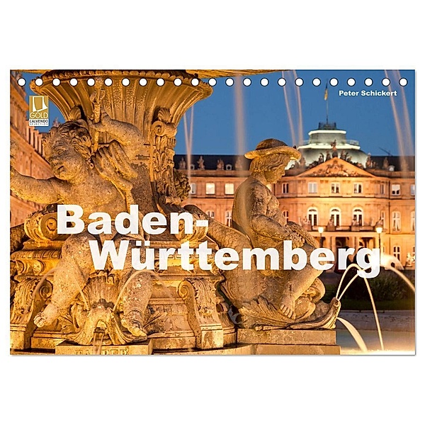 Baden-Württemberg (Tischkalender 2024 DIN A5 quer), CALVENDO Monatskalender, Peter Schickert