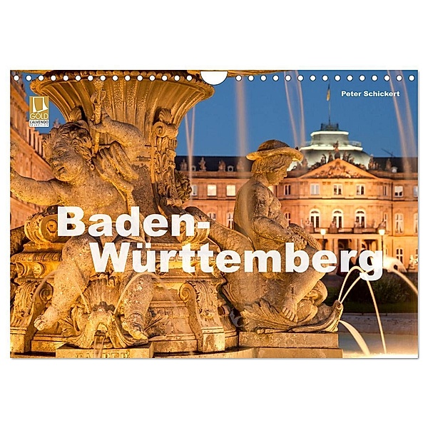 Baden-Württemberg (Wandkalender 2024 DIN A4 quer), CALVENDO Monatskalender, Peter Schickert