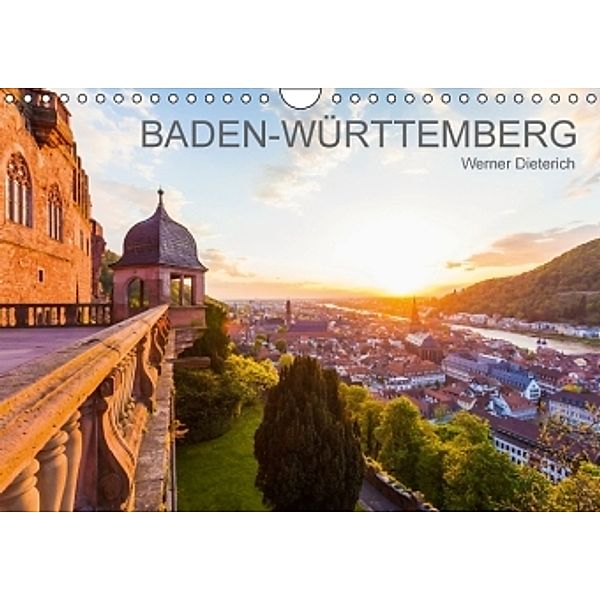 BADEN-WÜRTTEMBERG Werner Dieterich (Wandkalender 2016 DIN A4 quer), Werner Dieterich