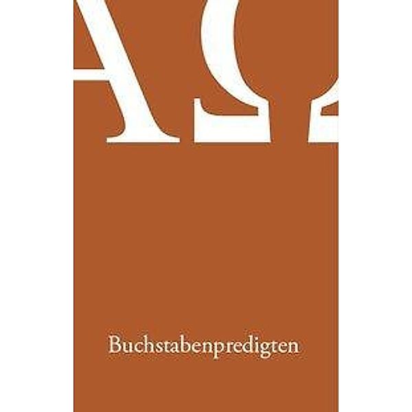 Bader, G: Buchstabenpredigten, Günter Bader