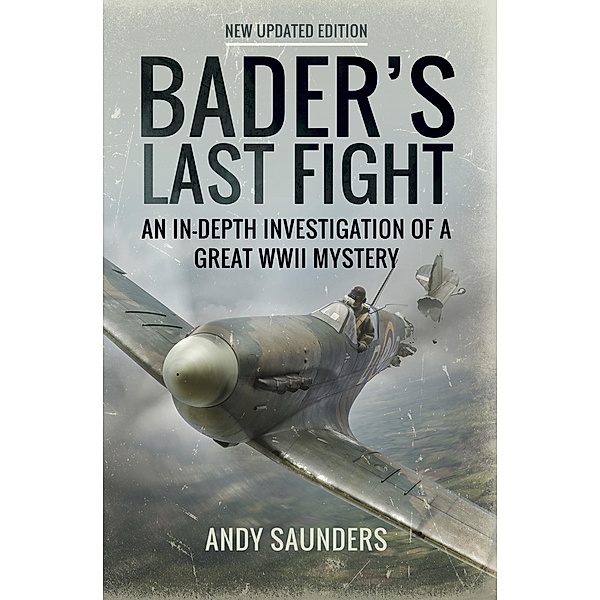 Bader's Last Fight, Andy Saunders