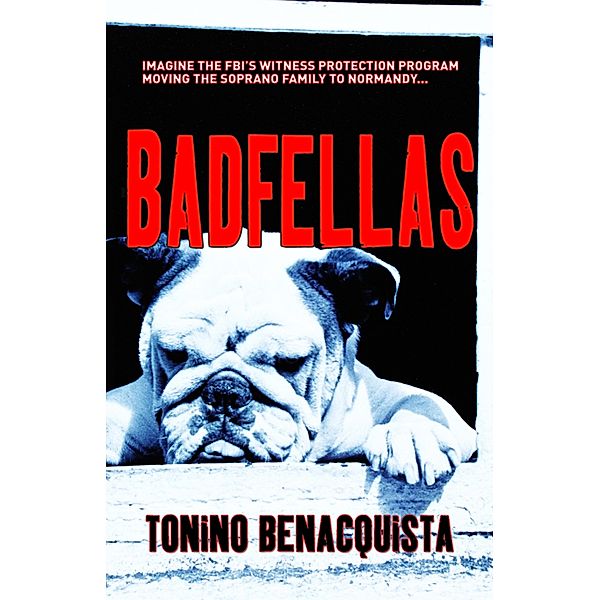 Badfellas, Tonino Benacquista