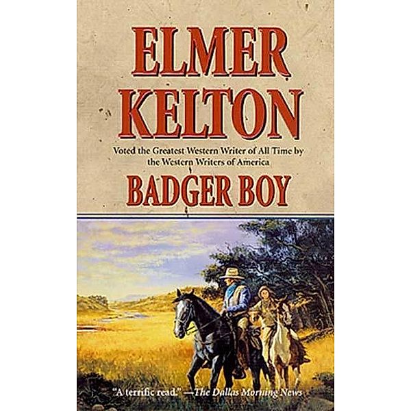 Badger Boy / Texas Rangers Bd.2, Elmer Kelton