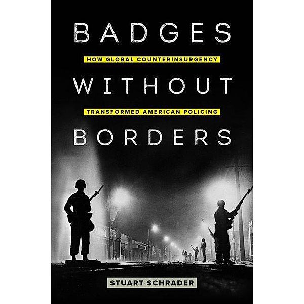 Badges without Borders / American Crossroads Bd.56, Stuart Schrader