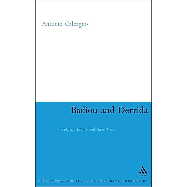 Badiou and Derrida, Antonio Calcagno